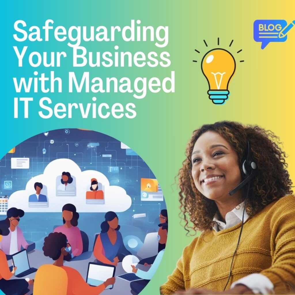 Managed IT Services for a Seamless Virtual Experience