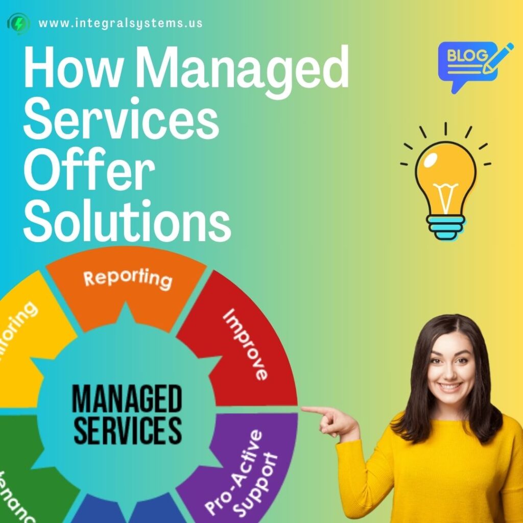 How Managed Services Offer Solutions