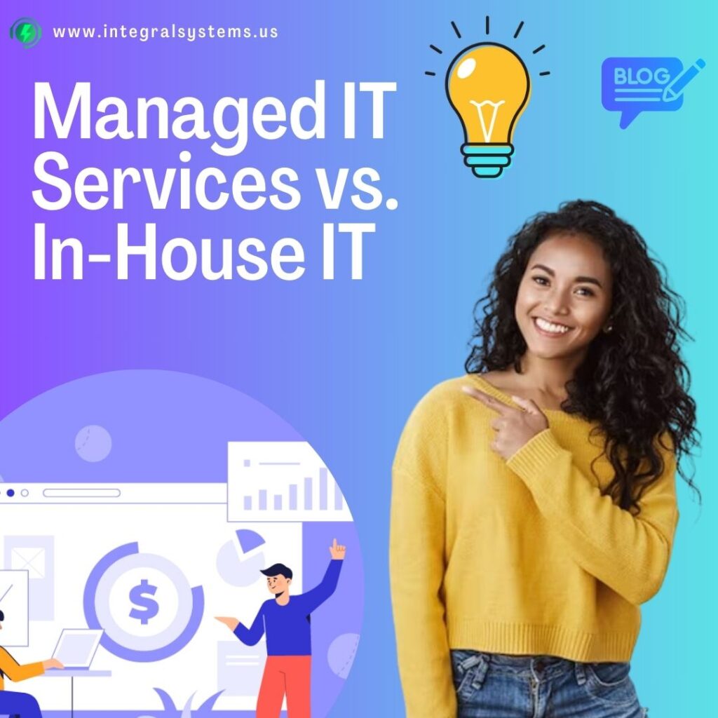 Managed IT Services vs. In-House IT