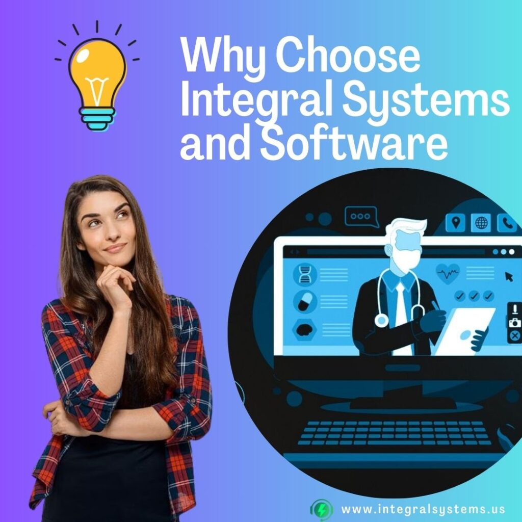 Why Choose Integral Systems and Software
