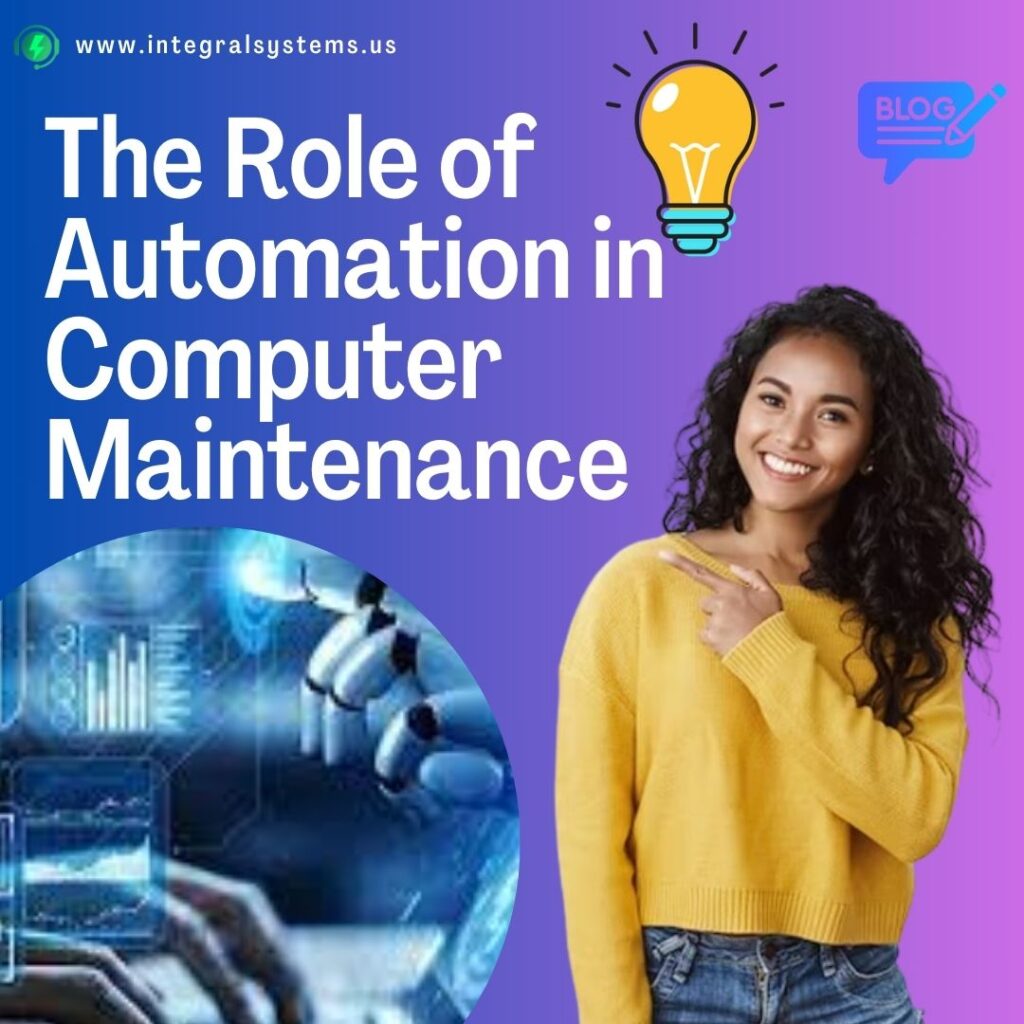 The Role of Automation in Computer Maintenance