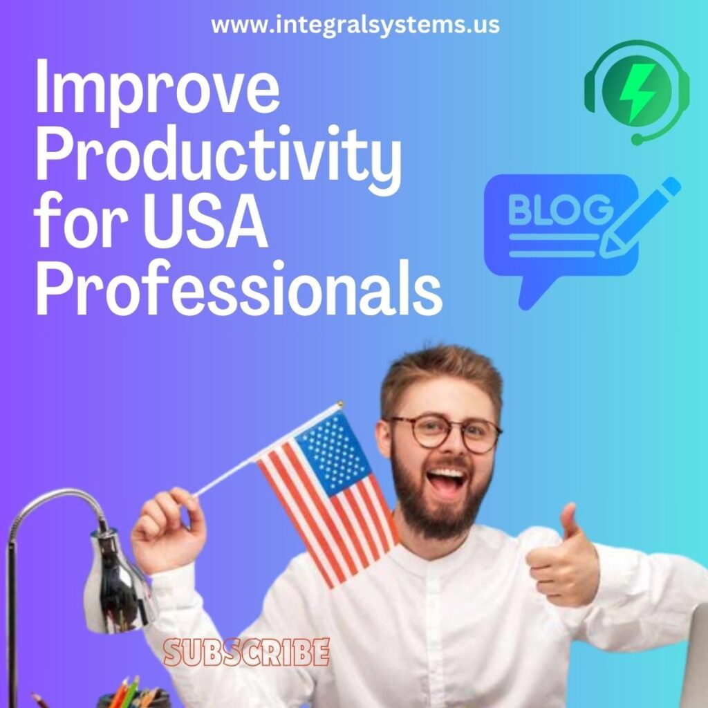 Improve Productivity for USA Professionals