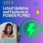 Latest Updates and Features in POWER PC PRO
