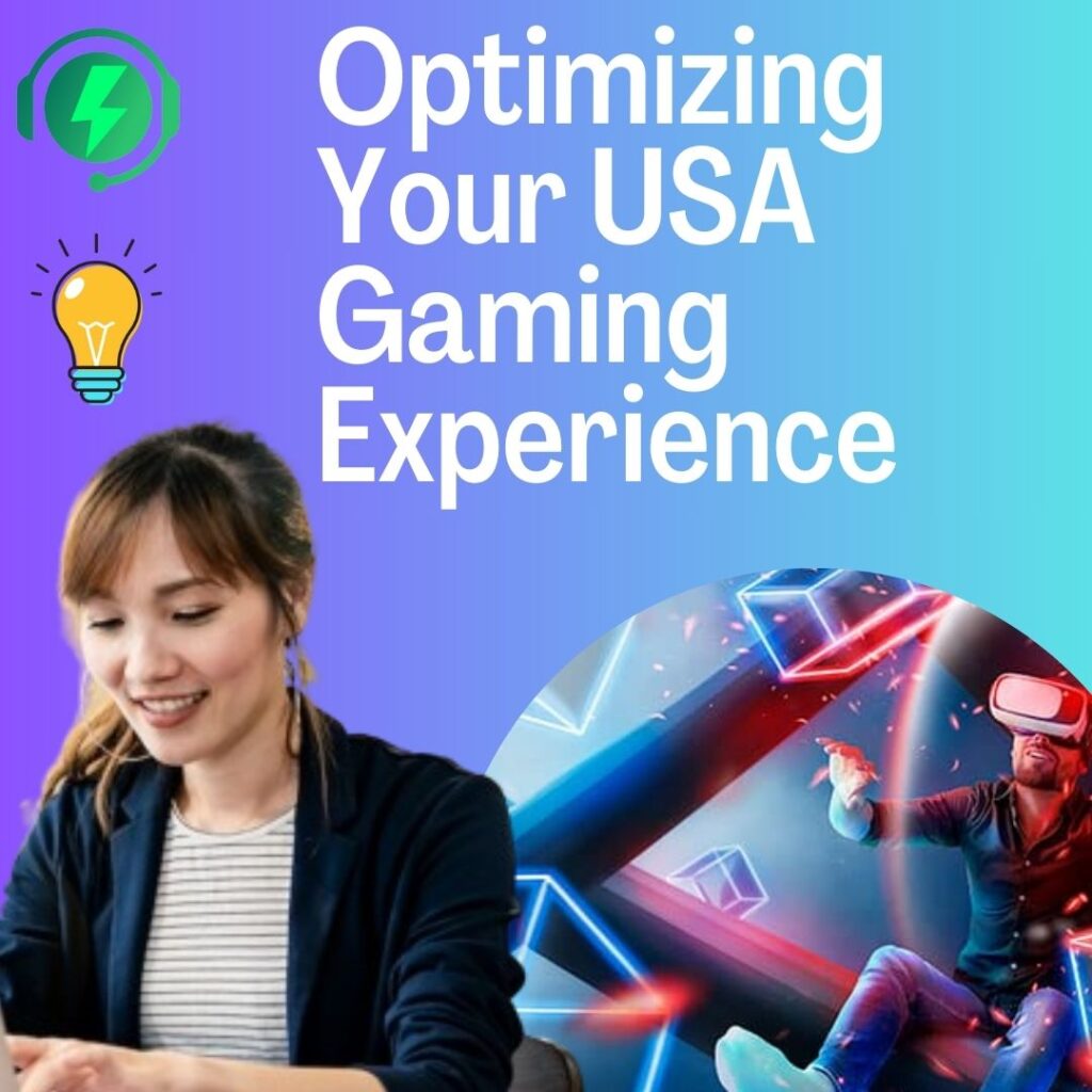 Optimizing Your USA Gaming Experience