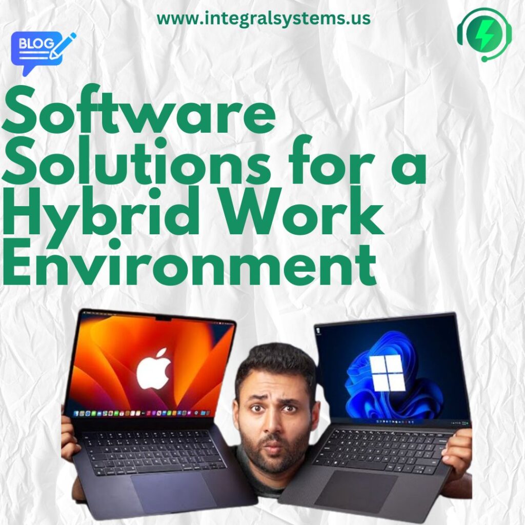 Software Solutions for a Hybrid Work Environment