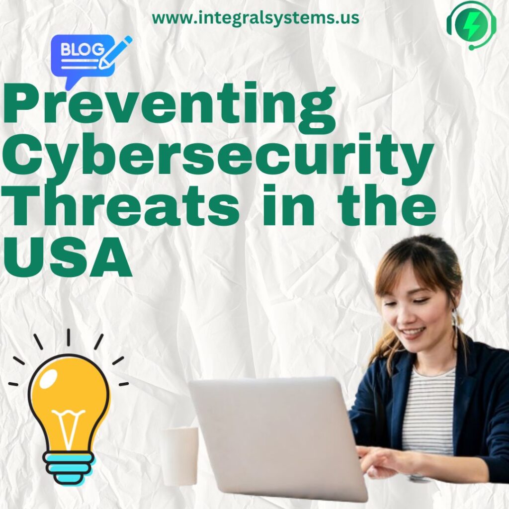 Understanding and Preventing Cybersecurity Threats in the USA